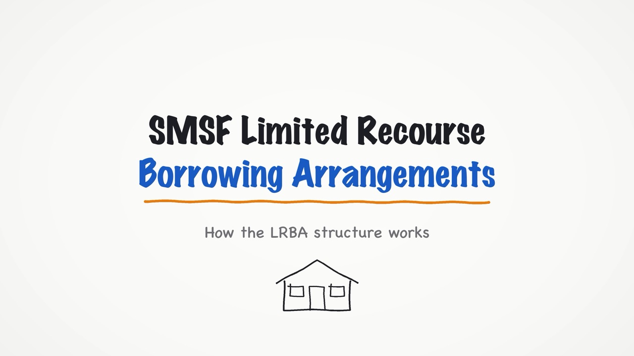 SMSF limited recourse borrowing arrangements video title